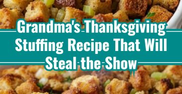 Grandma's Thanksgiving Stuffing Recipe That Will Steal the Show