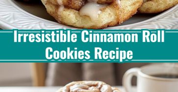 Easy Fall Cinnamon Roll Cookies Sweet Treat