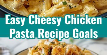 Family's Best Cheesy Chicken Pasta Easy Dinner Lunch Idea
