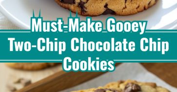 Giant Two-Chip Gooey Chocolate Chunk Cookies: A Family Dessert Masterpiece