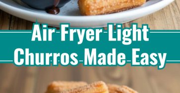 Easy Homemade Air Fryer Churros: Fun Family Sweet Dessert Idea