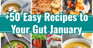 January Gut Reset: High Fiber Anti-Inflammatory Family Meal