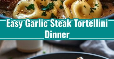Skillet Garlic Steak Tortellini Bites Weeknight Dinner