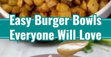 Healthy Burger Dinner Recipes Burger Bowls